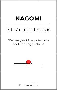 Nagomi ist Minimalismus