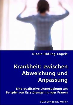 Krankheit: zwischen Abweichung und Anpassung