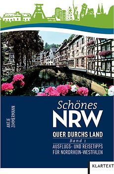 Schönes NRW: Quer durchs Land