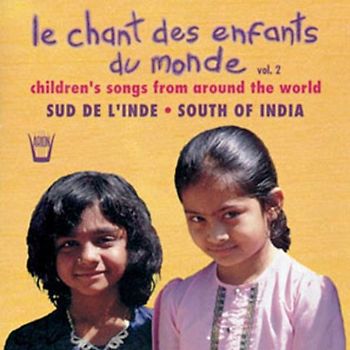 Various - Le Chant des Enfants du Monde Vol.2:Südindien