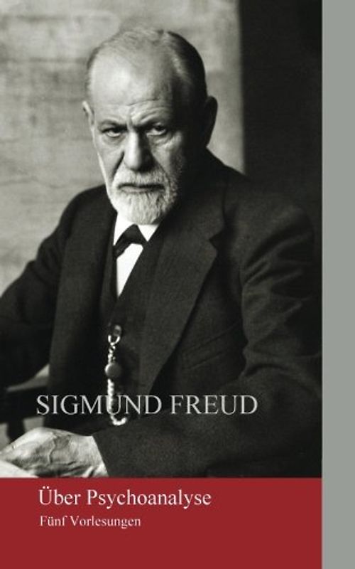Über Psychoanalyse: Fünf Vorlesungen