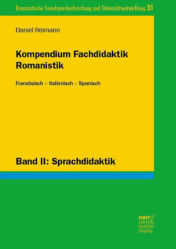 Kompendium Fachdidaktik Romanistik. Französisch – Italienisch – Spanisch