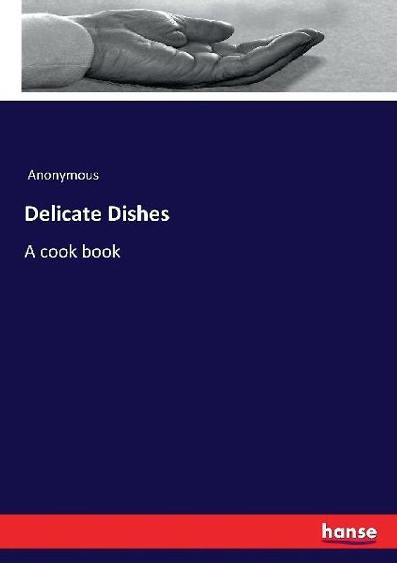 Delicate Dishes