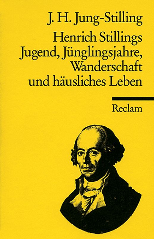 Henrich Stillings Jugend, Jünglingsjahre, Wanderschaft und häusliches Leben