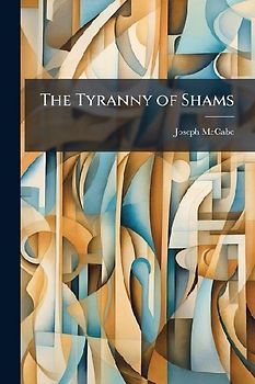 The Tyranny of Shams