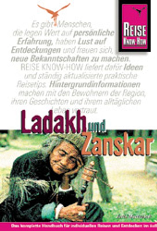 Ladakh und Zanskar. Götter und Menschen in der Gebirgswelt des Kaschmir