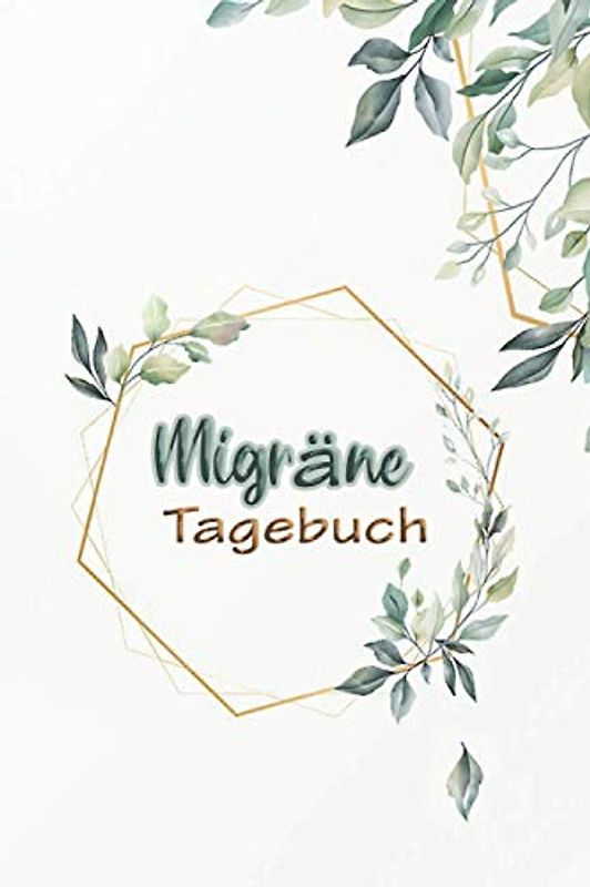 Migräne Tagebuch: Kopfschmerz Tagebuch zum ausfüllen für ein übersichtliches Schmerzprotokoll - Kopfschmerzen besser verstehen und vorbeugen - ... ) im kompakten Format (kleiner als A5)