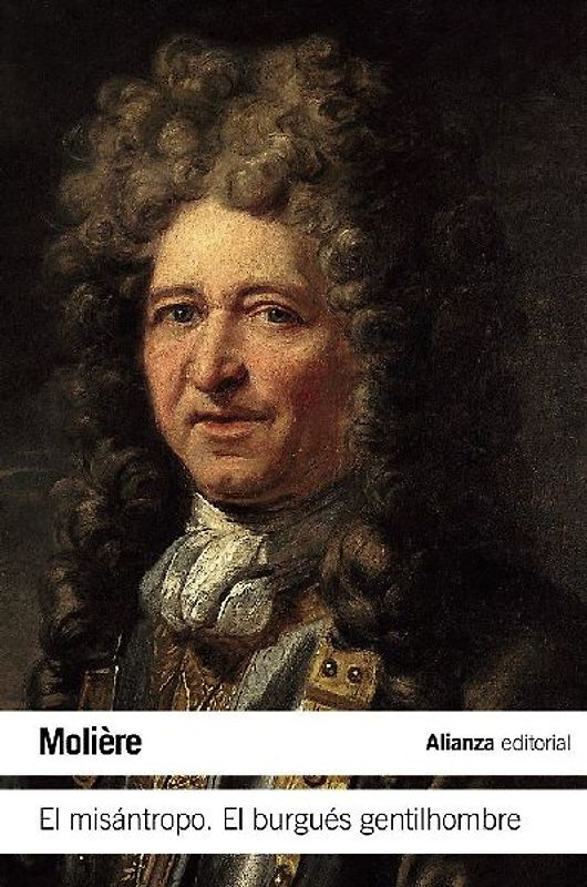 El misántropo ; El burgués gentilhombre