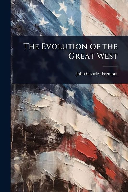 The Evolution of the Great West