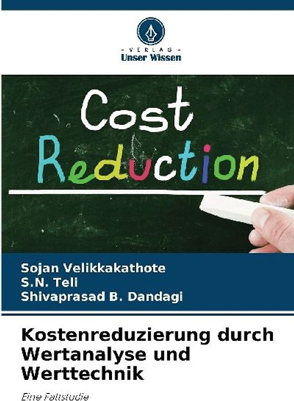 Kostenreduzierung durch Wertanalyse und Werttechnik