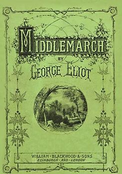 Middlemarch: The Anachron Annotated Edition
