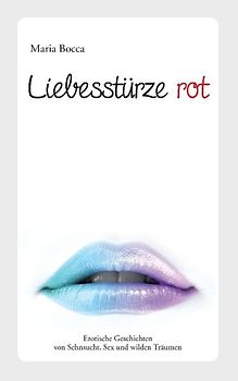 Liebesstürze Rot