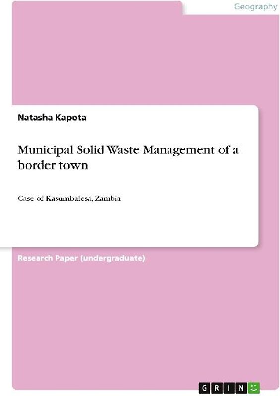 Municipal Solid Waste Management of a border town
