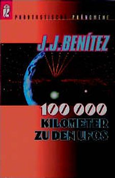 100000 Kilometer zu den Ufos