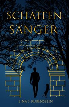 Schattensänger (Schattenlichtsaga, Band 1)
