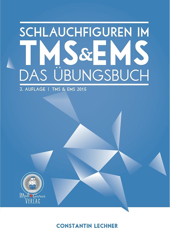 Schlauchfiguren im TMS & EMS