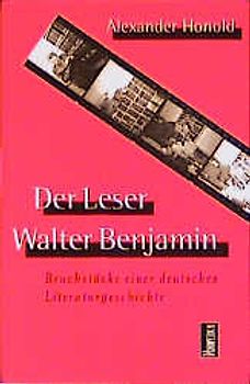 Der Leser Walter Benjamin