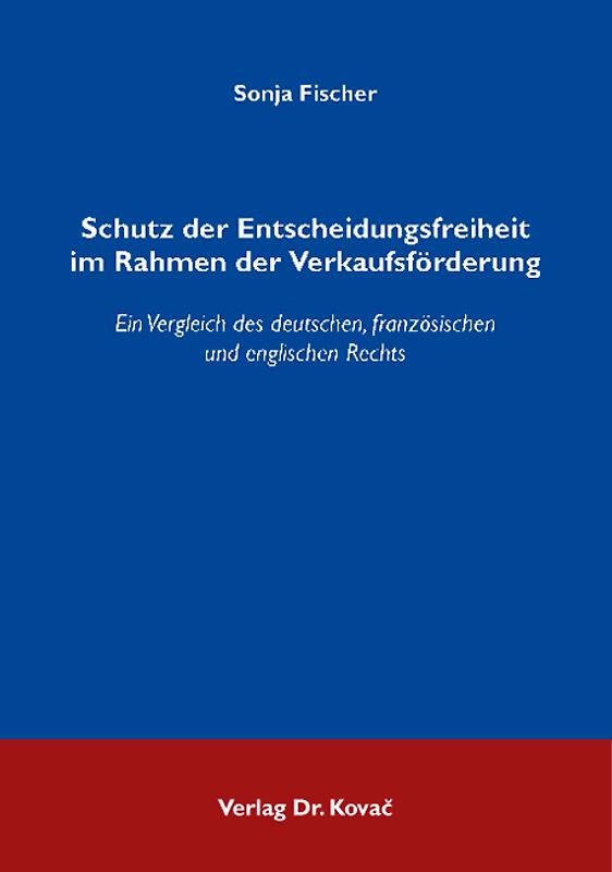 Schutz der Entscheidungsfreiheit im Rahmen der Verkaufsförderung