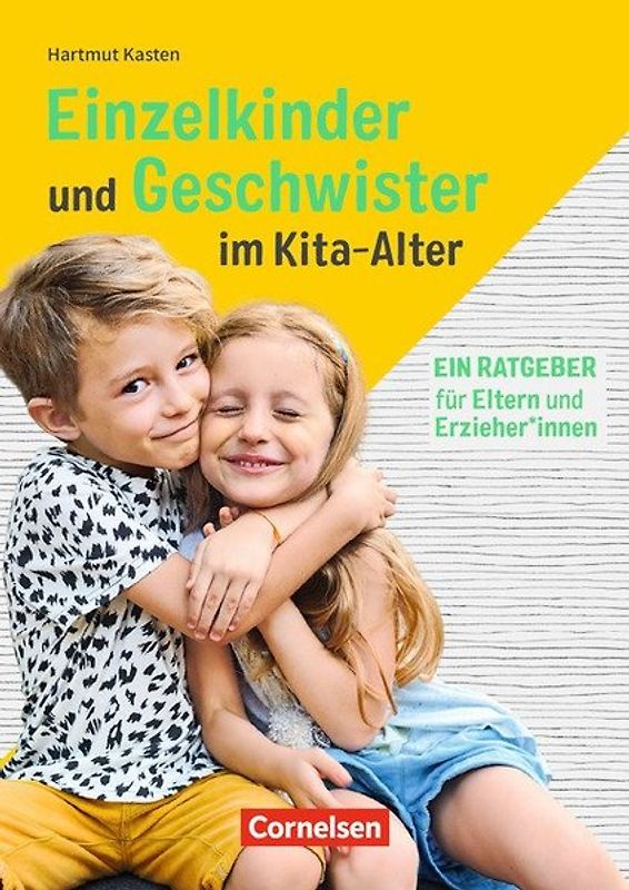 Einzelkinder und Geschwister im Kita-Alter