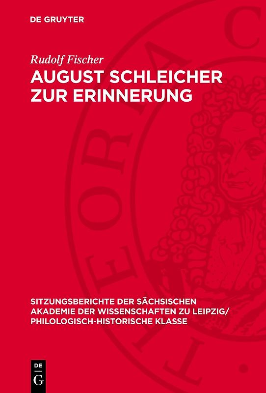 August Schleicher zur Erinnerung