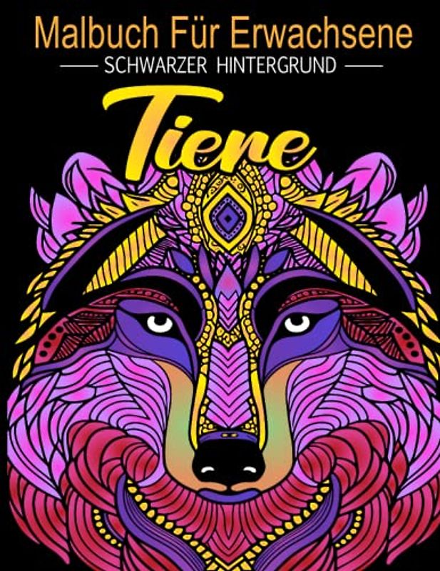 Tiere Malbuch Für Erwachsene Schwarzer Hintergrund: Ausmalbuch für Erwachsene | 48 Tier-Mandalas auf schwarzem Hintergrund Entspannen und Stressabbau | A4 Format