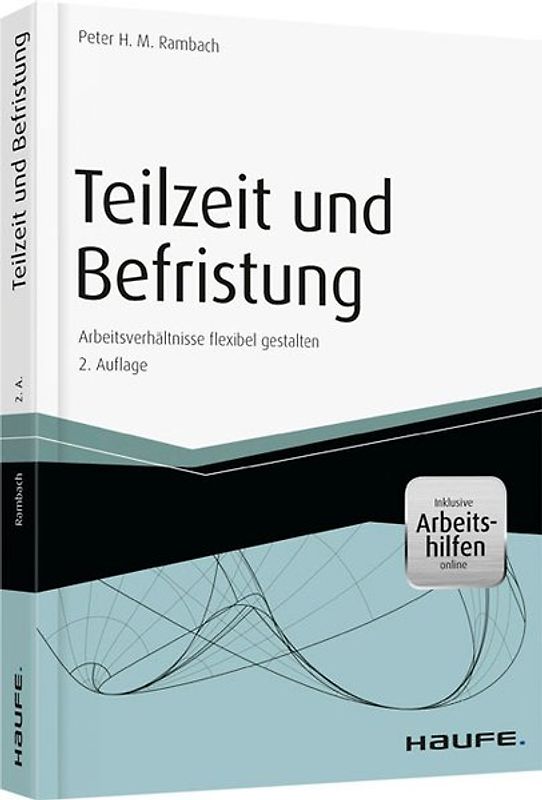 Teilzeit und Befristung - inkl. Arbeitshilfen online
