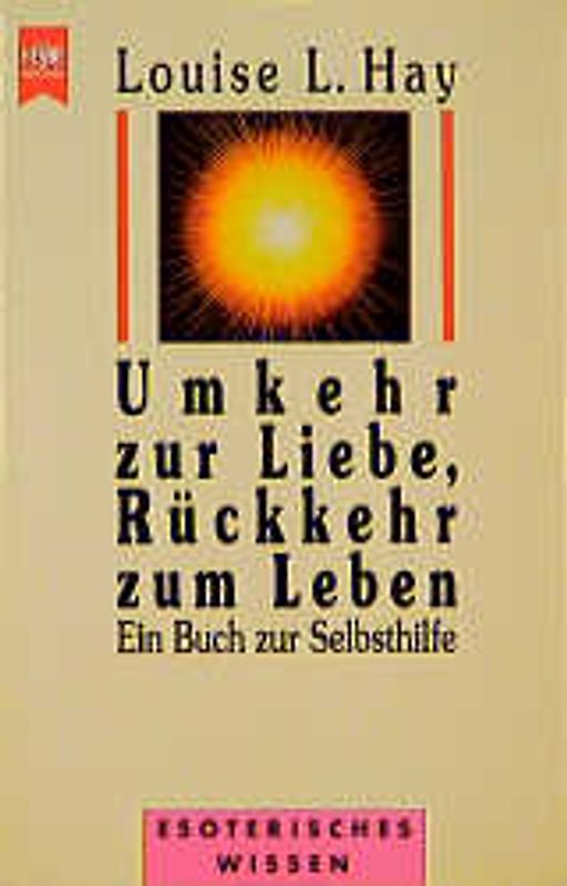 Umkehr zur Liebe, Rückkehr zum Leben