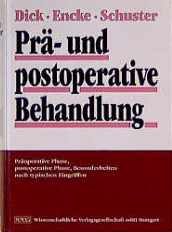 Prä- und postoperative Behandlung
