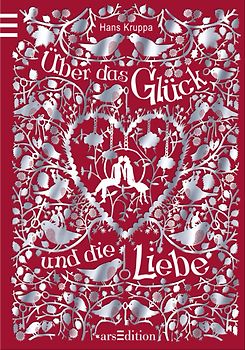 Über das Glück und die Liebe