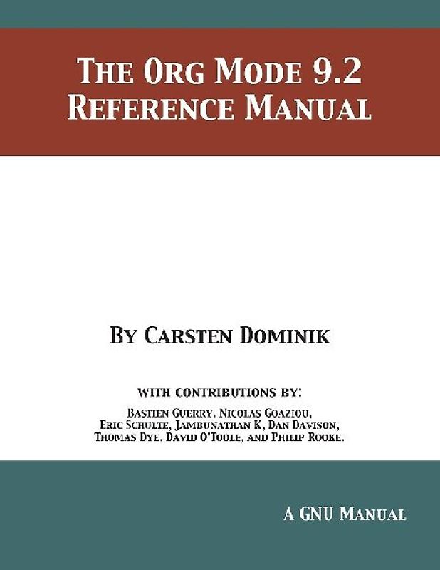 The Org Mode 9.2 Reference Manual