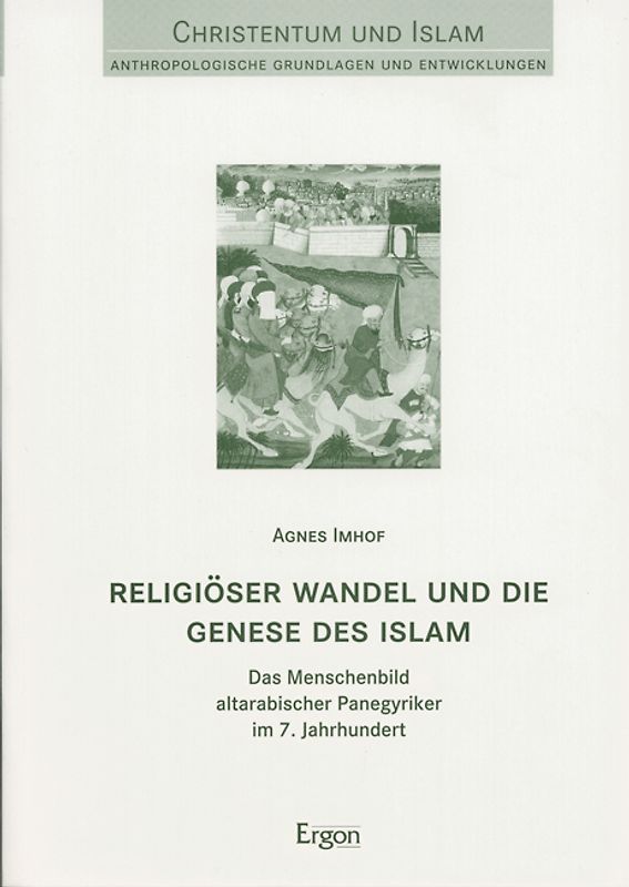 Religiöser Wandel und die Genese des Islam