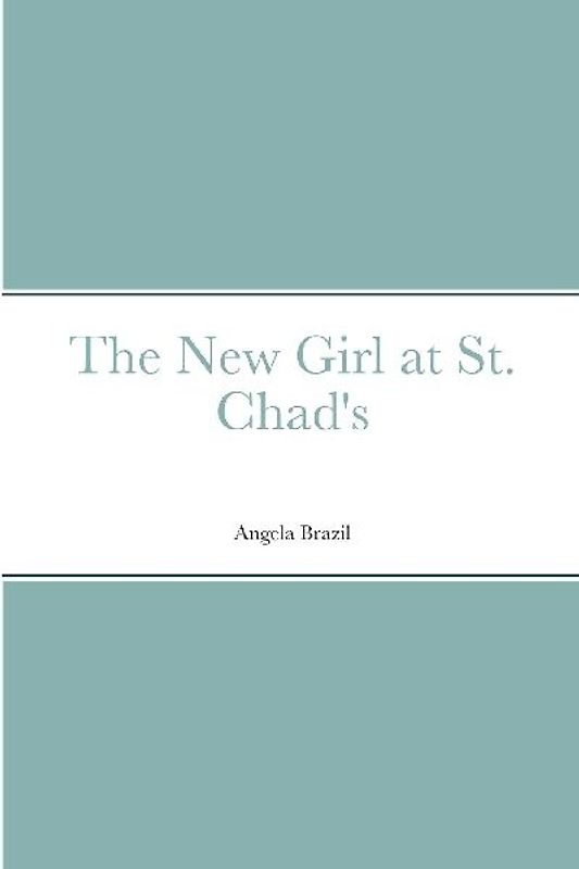 The New Girl at St. Chad's