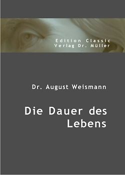 Dr. August Weismann