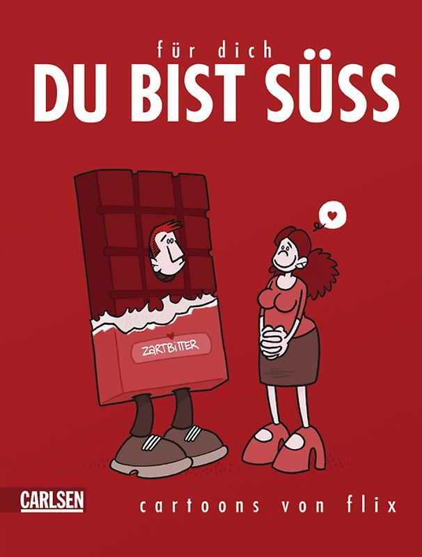 Für dich - du bist süß