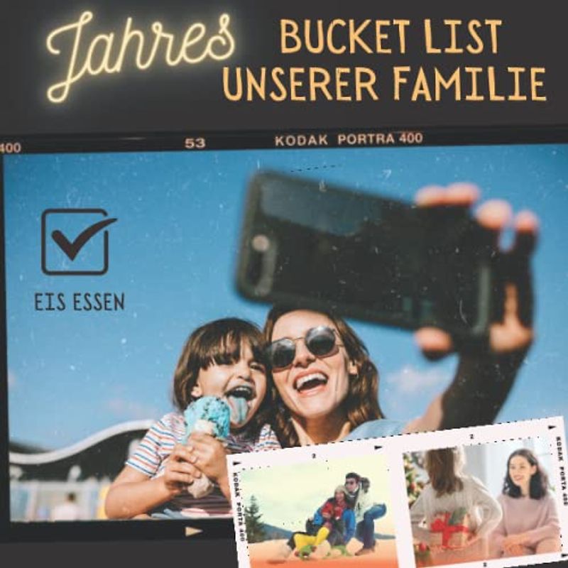 Bucket List unserer Familie: 50 Dinge, die wir in diesem Jahr machen wollen | Format 21x21 | glänzendes Softcover (Jahreszeiten Bucket List unserer Familie)