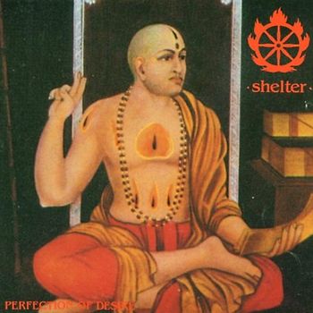 Shelter - Perfection of Desire