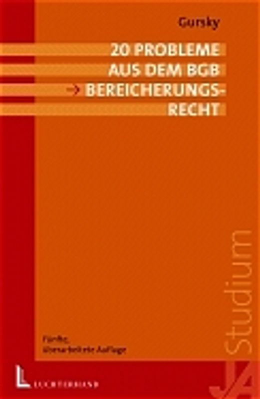 20 Probleme aus dem BGB Bereicherungsrecht