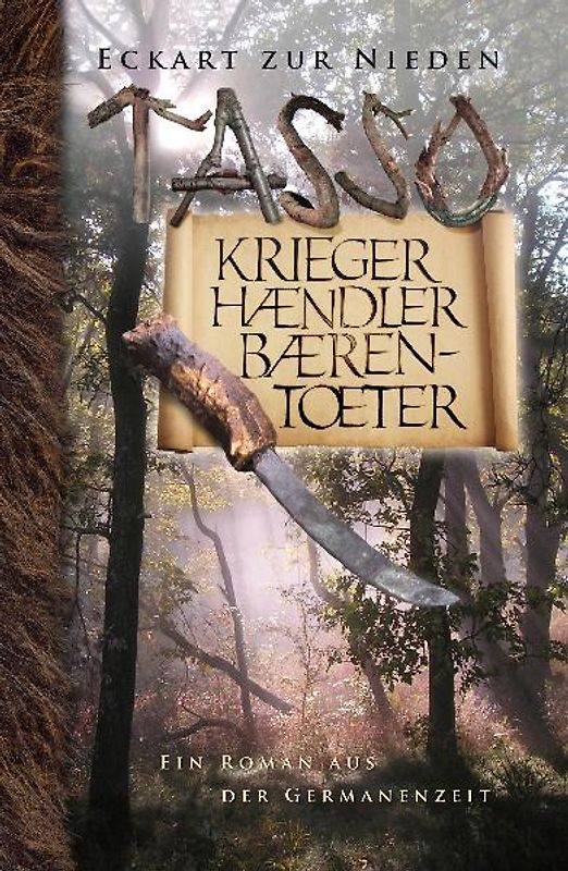 Tasso - Krieger, Händler, Bärentöter