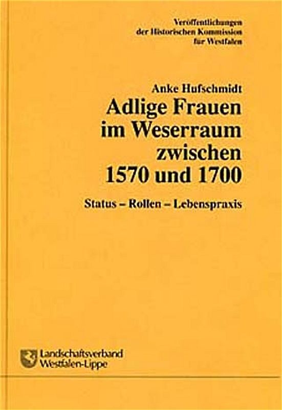 Adlige Frauen im Weserraum zwischen 1570 und 1700