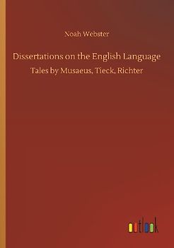 Dissertations on the English Language