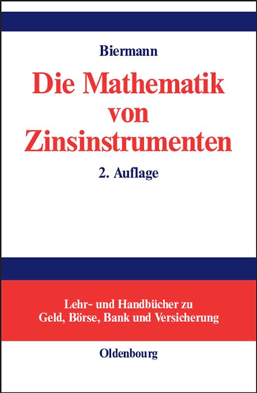 Die Mathematik von Zinsinstrumenten