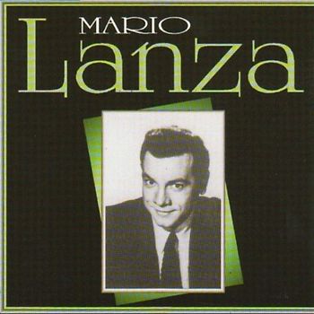 Mario Lanza - Mario Lanza-O Sole Mio