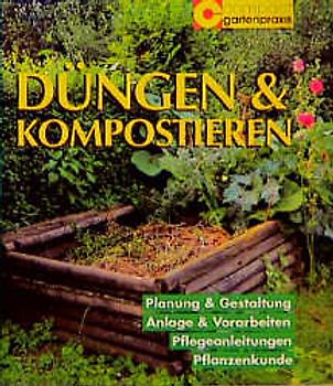 Kompostieren und Düngen