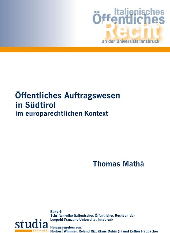 Öffentliches Auftragswesen in Südtirol im europarechtlichen Kontext