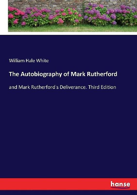 The Autobiography of Mark Rutherford