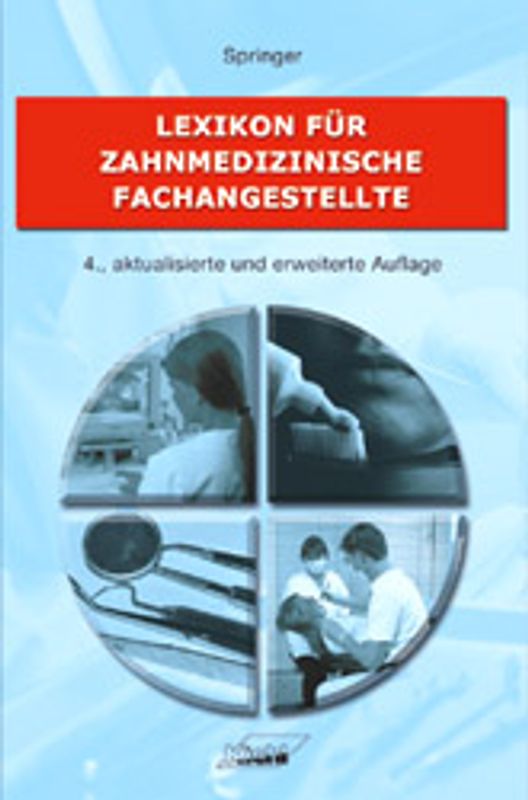 Lexikon für Zahnmedizinische Fachangestellte