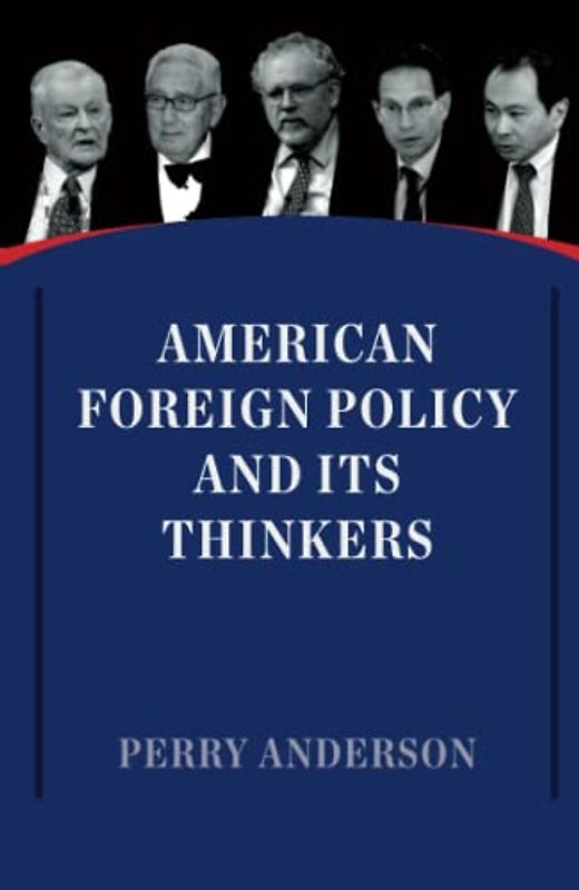 American Foreign Policy and Its Thinkers