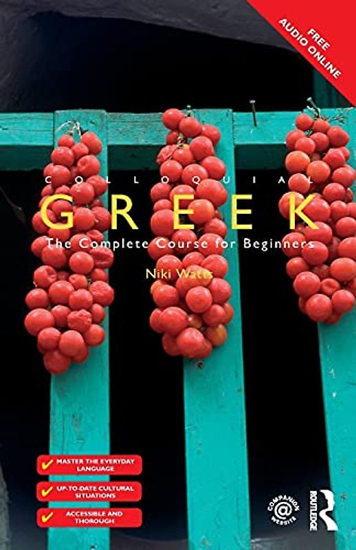 Colloquial Greek: The Complete Course for Beginners (The Colloquial Series)