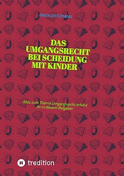 Das Umgangsrecht bei Scheidung mit Kindern