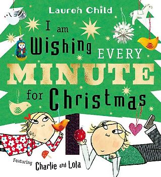 I am Wishing Every Minute for Christmas